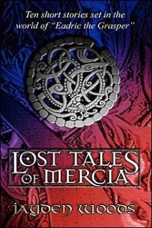 Lost Tales of Mercia